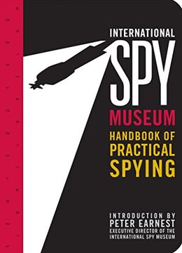 portada International spy Museum's Handbook of Practical Spying (en Inglés)