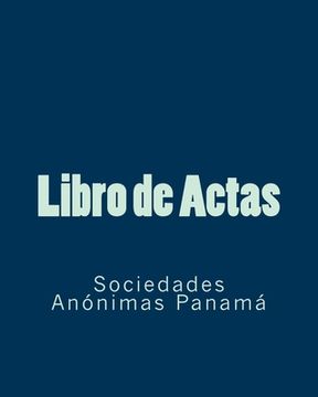 portada Libro de Actas: Sociedad Anónimas Panamá