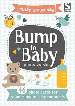 portada Make a Memory Bump to Baby Photo Cards: Make a moment into a memory to keep forever.