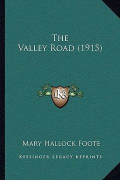 portada the valley road (1915) (in English)