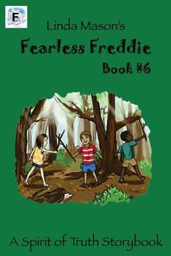 portada Fearless Freddie Book #6: Linda Mason's