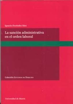 portada Sancion administrativa en el orden laboral, la. (Estudios de Derecho) (in Spanish)