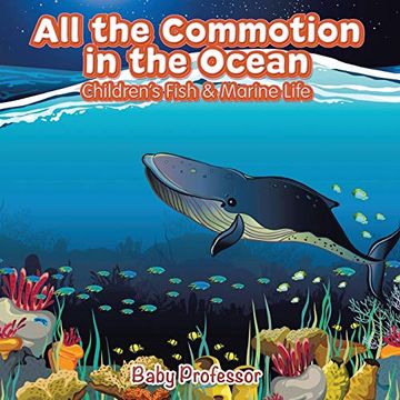 portada All the Commotion in the Ocean | Children's Fish & Marine Life (in English)