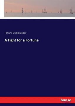 portada A Fight for a Fortune (in English)