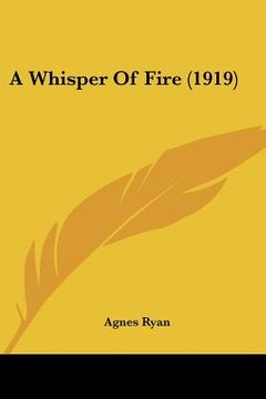 portada a whisper of fire (1919) (in English)