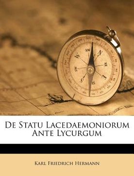 portada de Statu Lacedaemoniorum Ante Lycurgum (in Latin)
