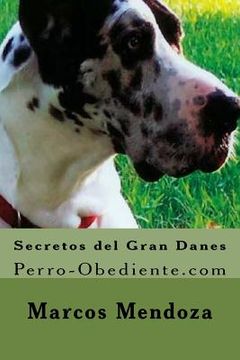 portada Secretos del Gran Danes: Perro-Obediente.com (in Spanish)