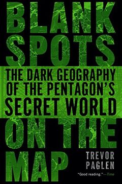 portada Blank Spots on the Map: The Dark Geography of the Pentagon's Secret World (in English)