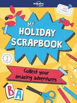 portada My Holiday Scrapbook (Lonely Planet Kids)