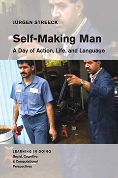 portada Self-Making Man: A day of Action, Life, and Language (Learning in Doing: Social, Cognitive and Computational Perspectives) (en Inglés)