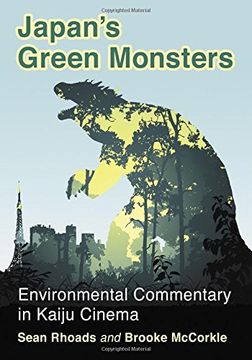 portada Japan's Green Monsters: Environmental Commentary in Kaiju Cinema