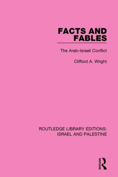 portada Facts and Fables (Rle Israel and Palestine): The Arab-Israeli Conflict (in English)