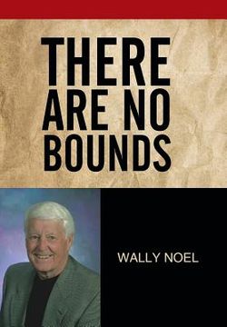 portada There Are No Bounds (en Inglés)