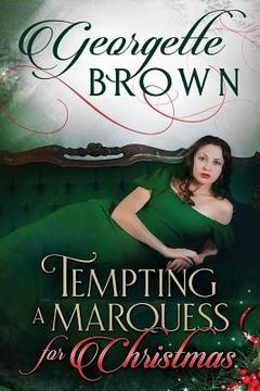 portada Tempting A Marquess For Christmas (in English)