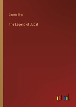 portada The Legend of Jubal (in English)