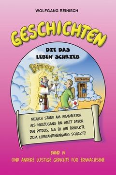 portada Geschichten die das Leben schrieb, Band 4: 263 lustige Gedichte fuer Erwachsene (in German)