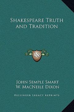 portada shakespeare truth and tradition (en Inglés)