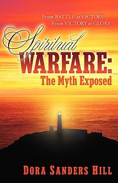 portada spiritual warfare: the myth exposed