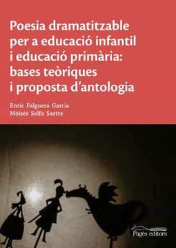 portada Poesia Dramatitzable per a Educació Infantil i Educació Primària: Bases Teòriques i Proposta D'Antologia: 160 (Estudis) (en Catalá)