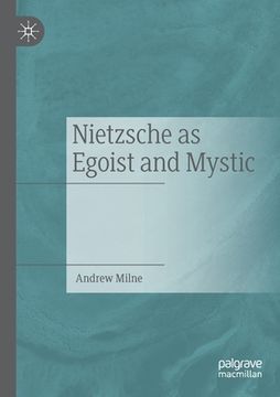 portada Nietzsche as Egoist and Mystic