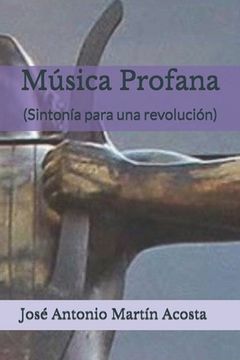 portada Música Profana: (Sintonía para una revolución)