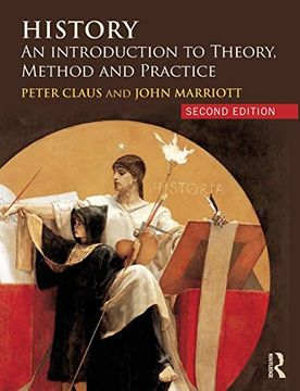 portada History: An Introduction to Theory, Method and Practice (in English)