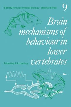 portada Brain Mechanisms of Behaviour in Lower Vertebrates (Society for Experimental Biology Seminar Series) 