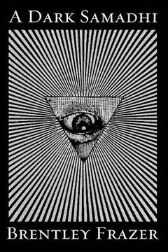 portada A Dark Samadhi: Poems + Microtexts (en Inglés)