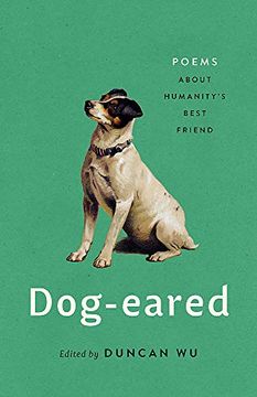 portada Dog-Eared: Poems about Humanity's Best Friend