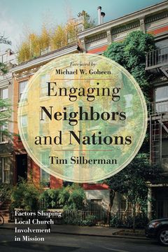 portada Engaging Neighbors and Nations: Factors Shaping Local Church Involvement in Mission (en Inglés)