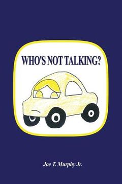 portada Who's Not Talking? (en Inglés)