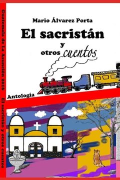 portada El Sacristán y Otros Cuentos: Antología de Cuentos de Guatemala