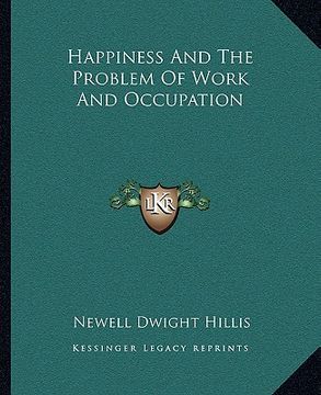 portada happiness and the problem of work and occupation (en Inglés)