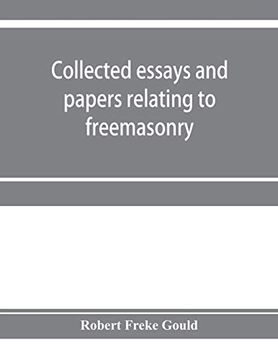 portada Collected Essays and Papers Relating to Freemasonry 