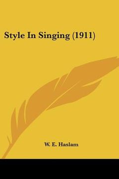 portada style in singing (1911) (en Inglés)