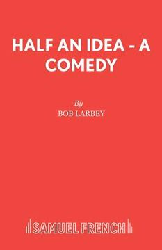 portada Half an Idea - A Comedy (en Inglés)