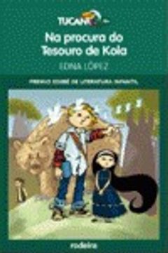 portada Premio EDEBÉ de Lit. Infantil 2011: Na procura do Tesouro de Kola (Tucán Verde)