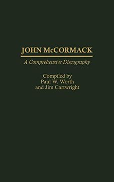 portada John Mccormack: A Comprehensive Discography (en Inglés)