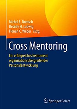portada Cross Mentoring: Ein Erfolgreiches Instrument Organisationsübergreifender Personalentwicklung (en Alemán)