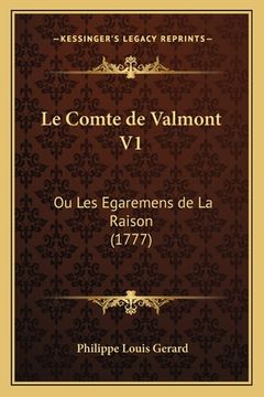 portada Le Comte de Valmont V1: Ou Les Egaremens de La Raison (1777) (in French)