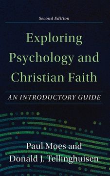 portada Exploring Psychology and Christian Faith (en Inglés)
