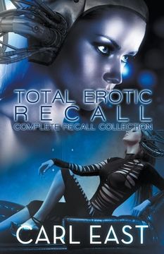 portada Total Erotic Recall Complete Recall Collection (en Inglés)