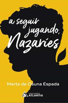 portada A Seguir Jugando, Nazaríes (in Spanish)