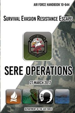 portada Air Force Handbook 10-644 Survival Evasion Resistance Escape Sere Operations: 27 March 2017 (en Inglés)