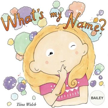 portada What's my Name? Bailey (en Inglés)