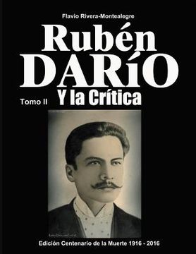 portada Ruben Dario y la Critica. Tomo II: Homenaje en el Centenario de su Muerte 1916-2016 (in Spanish)