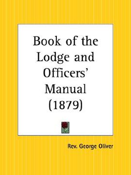 portada book of the lodge and officers' manual (in English)