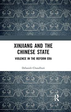 portada Xinjiang and the Chinese State: Violence in the Reform era (en Inglés)