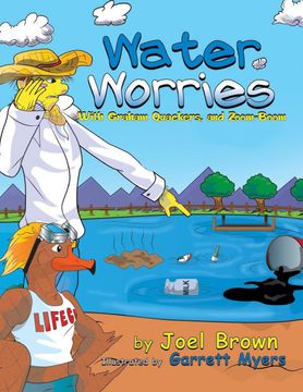 portada Water Worries With Graham Quackers, and Zoom-Boom (Zoom-Boom the Scarecrow and Friends) (en Inglés)