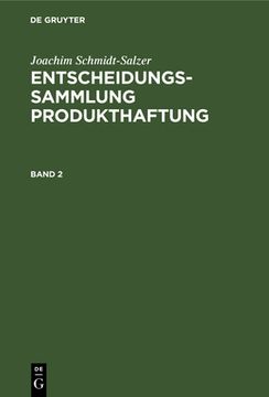 portada Joachim Schmidt-Salzer: Entscheidungssammlung Produkthaftung. Band 2 (en Alemán)